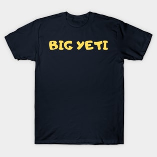 Big yeti T-Shirt